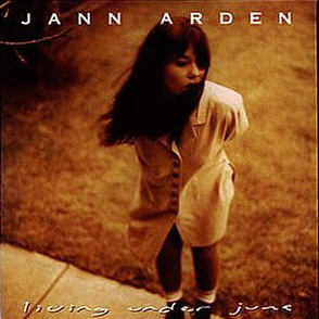 Jann Arden / Living Under June