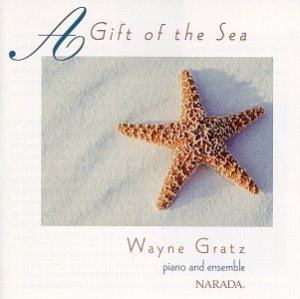 Wayne Gratz / A Gift Of The Sea (미개봉)