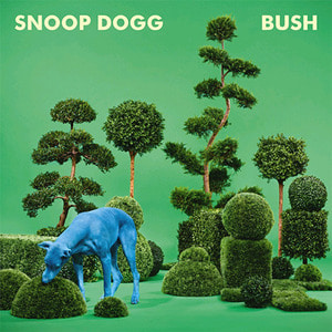 Snoop Dogg / Bush (홍보용)