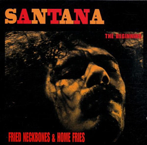 Santana / Fried Neckbones &amp; Home Fries: The Beginning (2CD, 미개봉)