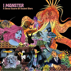I Monster / A Dense Swarm Of Ancient Stars (미개봉)
