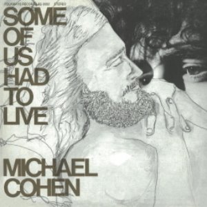 Michael Cohen / Some Of Us Had To Live (REMASTERED / LP MINIATURE, 미개봉)