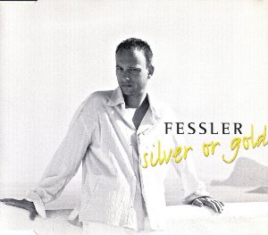 Fessler / Silver Or Gold