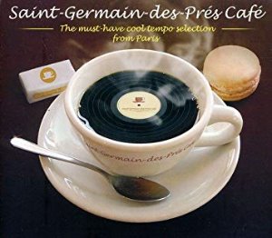 V.A. / Saint Germain Cafe : Must Have Cool Tempo (2CD, DIGI-PAK)