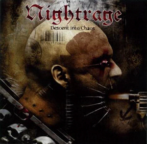 Nightrage / Descent Into Chaos
