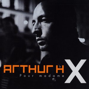 Arthur H ‎/ Pour Madame X