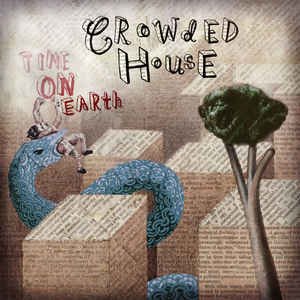 Crowded House ‎/ Time On Earth