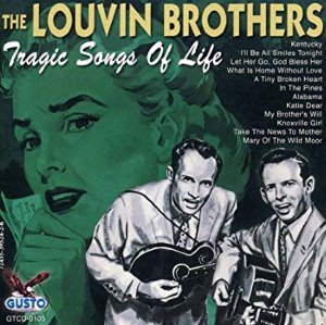 The Louvin Brothers ‎/ Tragic Songs Of Life