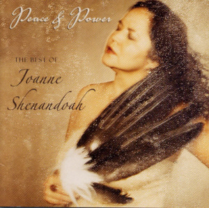 Joanne Shenandoah / Peace And Power (96KHz/24Bit Remastered)