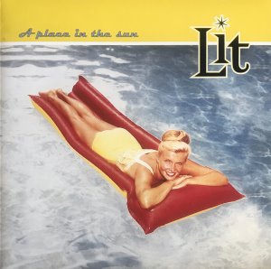Lit / A Place In The Sun