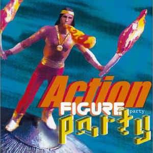 Action Figure Party / Action Figure Party