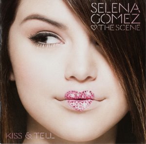 Selena Gomez &amp; The Scene / Kiss &amp; Tell (홍보용)
