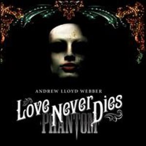 Andrew Lloyd Webber / Simon Lee / Love Never Dies (2CD, KOREA EDITION) (홍보용)