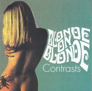 Blonde On Blonde / Contrasts