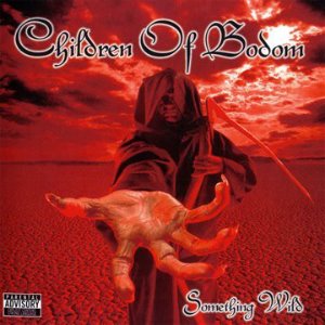 Children Of Bodom / Something Wild (SPECIAL EDITION, 미개봉)