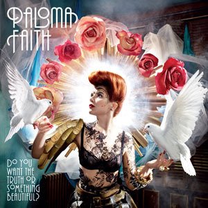 Paloma Faith / Do You Want The Truth Or Something Beautiful? (미개봉)