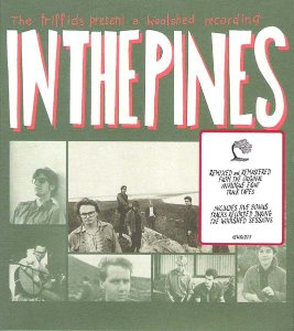 The Triffids / In The Pines (미개봉)
