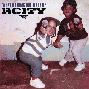 R. City / What Dreams Are Made Of (홍보용)