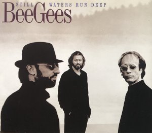 Bee Gees / Still Waters Run Deep (SINGLE, 홍보용)