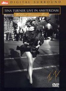 [DVD] Tina Turner / Live In Amsterdam: Widest Dreams Tour