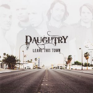 Daughtry / Leave This Town