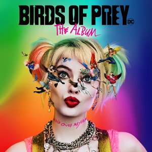 O.S.T. / Birds Of Prey (버즈 오브 프레이) : The Album (홍보용)