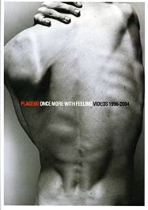 [DVD] Placebo / Once More With Feeling (Videos 1996-2004)