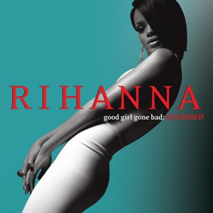 Rihanna / Good Girl Gone Bad (Reloaded) (CD+DVD, DELUXE EDITION, DIGI-PAK) (홍보용)