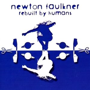 Newton Faulkner / Rebuilt By Humans (홍보용)