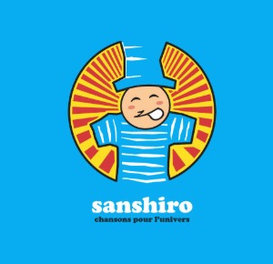 Sanshiro / Chansons Pour L&#039;univers (홍보용)