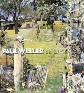 Paul Weller / 22 Dreams (2CD, DIGI-PAK, 홍보용)