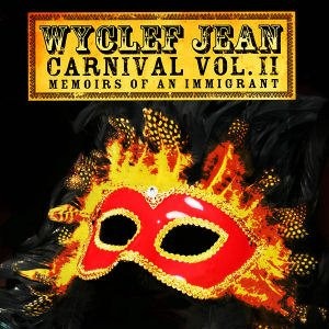 Wyclef Jean / Carnival II: Memoirs Of An Immigrant (홍보용)