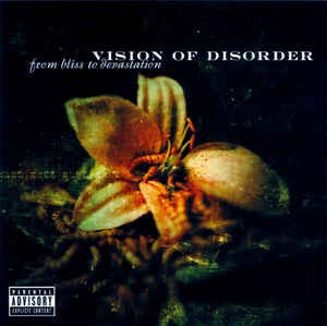 Vision Of Disorder / From Bliss To Devastation (홍보용)