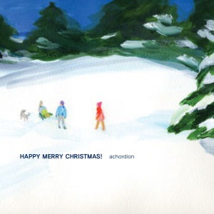 Achordion (아코디온) / Happy Merry Christmas! (홍보용)