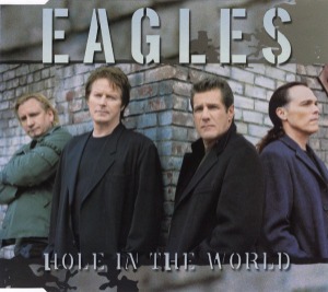 Eagles / Hole In The World (SINGLE) (홍보용, 미개봉)