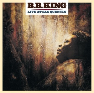B.B. King / Live At San Quentin