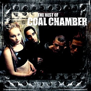 Coal Chamber / The Best Of Coal Chamber