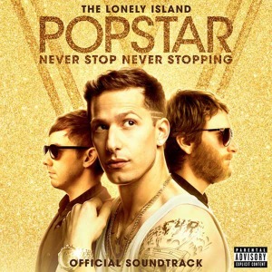 O.S.T. / The Lonely Island ‎– Popstar: Never Stop Never Stopping (홍보용)