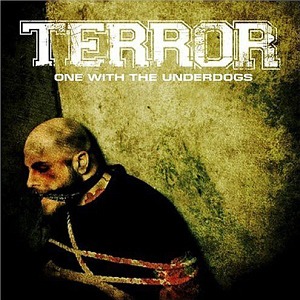 Terror / One With The Underdogs