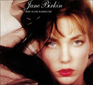 Jane Birkin / Baby Alone In Babylone (DIGI-PAK, 미개봉)