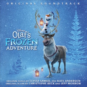 O.S.T. / Olaf&#039;s Frozen Adventure (올라프의 겨울왕국 모험) (홍보용)