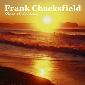 Frank Chacksfield &amp; His Orchestra / Best Selection (SHM-CD)
