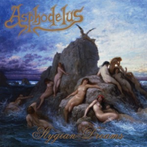 Asphodelus / Stygian Dreams
