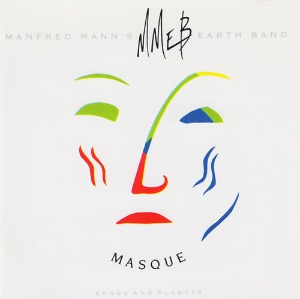 Manfred Mann&#039;s Earth Band / Masque (REMASTERED, 미개봉)