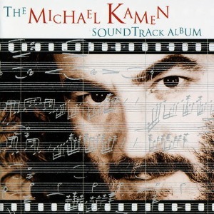 O.S.T. (Michael Kamen) / The Michael Kamen Soundtrack Album
