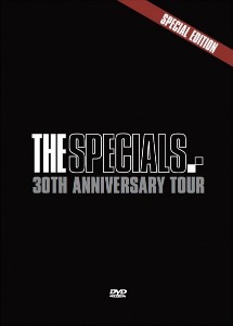 [DVD] The Specials / 30th Anniversary Tour - Special Edition