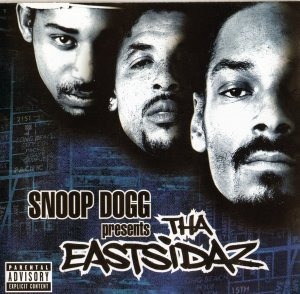 Tha Eastsidaz / Snoop Dogg Presents Tha Eastsidaz