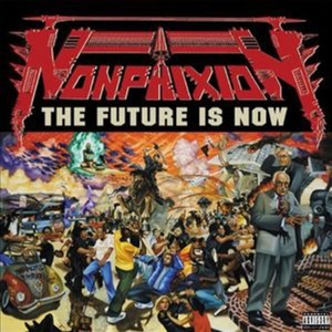 Non Phixion / Future Is Now (2CD)