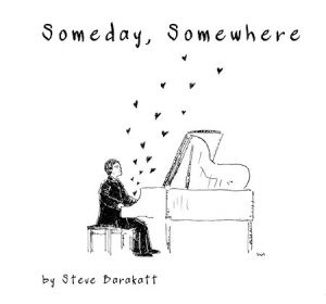 Steve Barakatt / Someday Somewhere (홍보용)