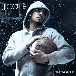 J Cole / The Warm Up